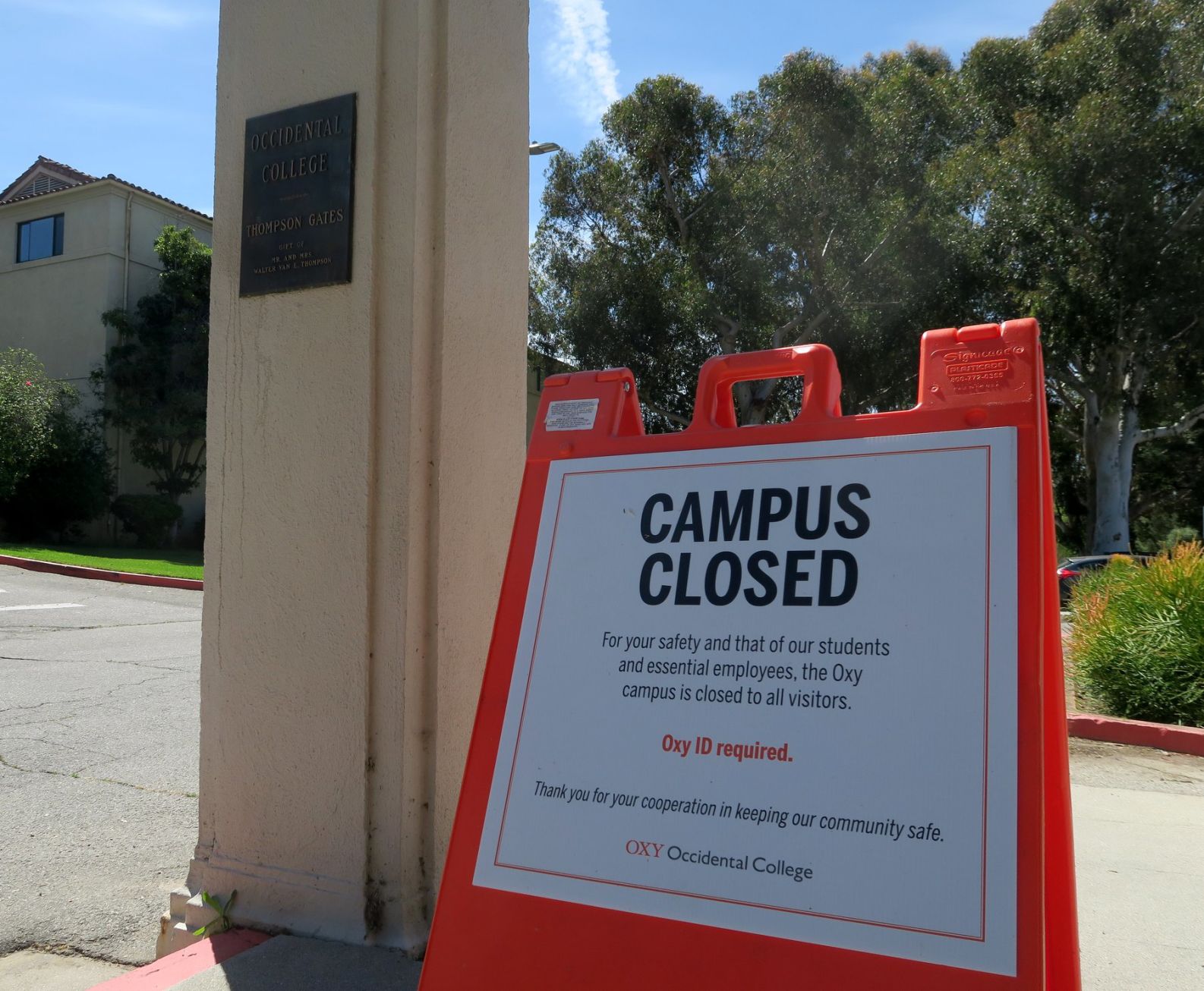 Occidental College Campus Closed sign